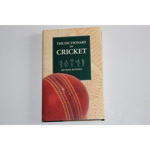 The Dictionary of Cricket by Michael Rundell 1995